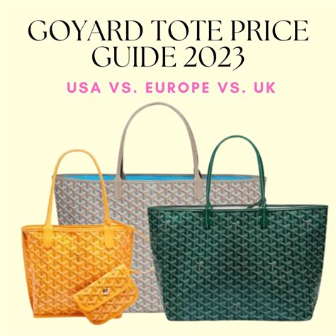 goyard tote price europe|goyard bags price guide.